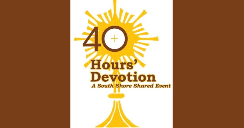 South Shore 40 Hours’ Devotion